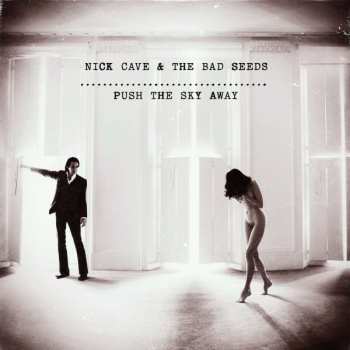 LP Nick Cave & The Bad Seeds: Push The Sky Away