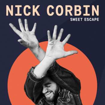 LP Nick Corbin: Sweet Escape