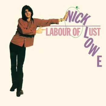 LP Nick Lowe: Labour Of Lust