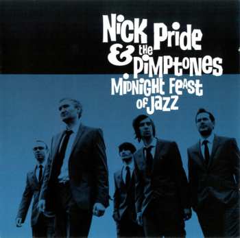 CD Nick Pride & The Pimptones: Midnight Feast Of Jazz