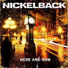 LP Nickelback: Here And Now