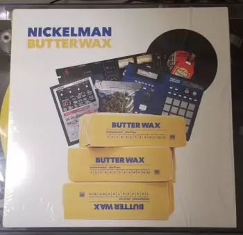 NICKELMAN: Butterwax