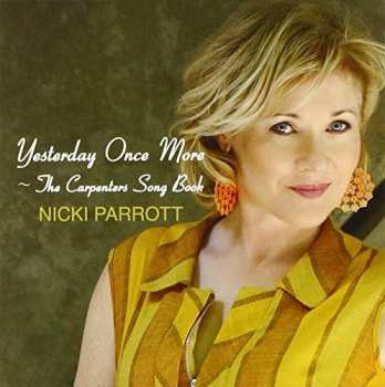 CD Nicki Parrott: Yesterday Once More〜 The Carpenters Song Book