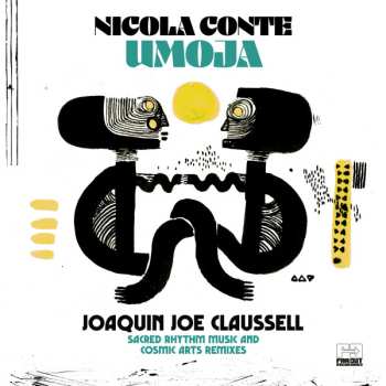 2LP Nicola Conte: Umoja (Joaquin Joe Claussell Sacred Rhythm Music & Cosmic Arts Remixes)