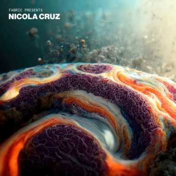 2LP Nicola Cruz: Fabric Presents Nicola Cruz