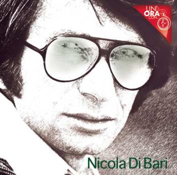 Album Nicola Di Bari: Un'ora Con...
