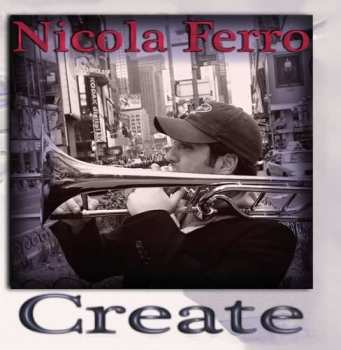 CD Nicola Ferro: Create