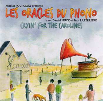 CD Nicolas Fourgeux: Cryin’ For The Carolines