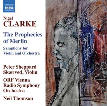 CD ORF Radio-Symphonieorchester Wien: The Prophecies Of Merlin