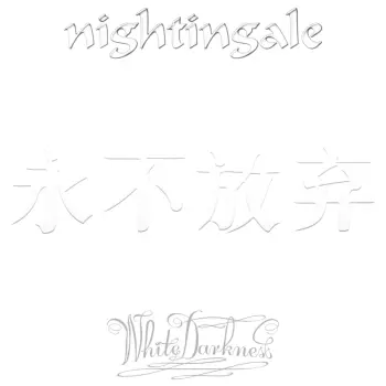 Nightingale: White Darkness
