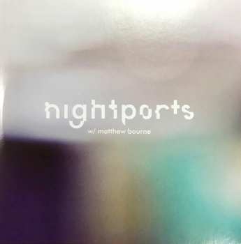 LP/CD Nightports: Nightports w/ Matthew Bourne LTD