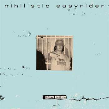 CD Nihilistic Easyrider: Deluxe Edition