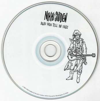 2CD Nikki Sudden: Texas / Dead Men Tell No Tales