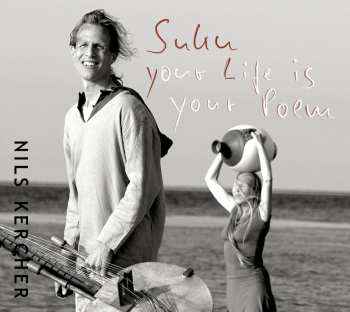 CD Nils Kercher: Suku - Your Life Is Your Poem 