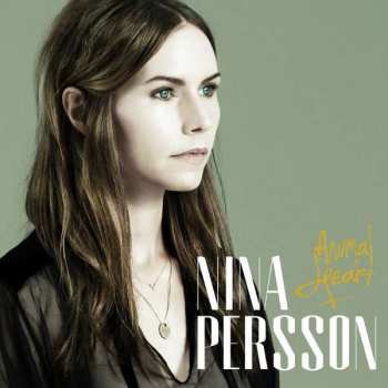 CD Nina Persson: Animal Heart