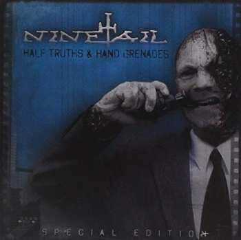 Album Ninetail: Half Truths And Hand Grenades 