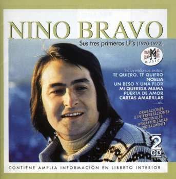 Album Nino Bravo: Sus Tres primeros LP's (1970-1972)
