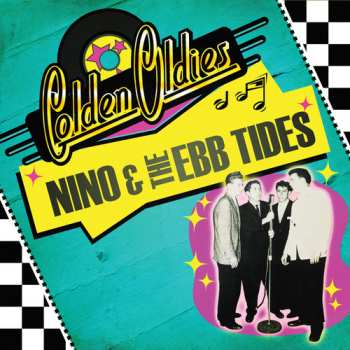 CD Nino & Ebb Tides: Golden Oldies