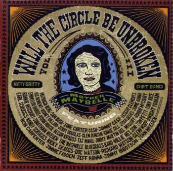 2CD Nitty Gritty Dirt Band: Will The Circle Be Unbroken, Volume III