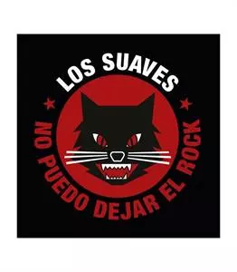 Los Suaves: No Puedo Dejar El Rock