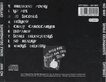 CD No Way: Senile Delinquents