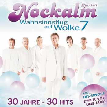 2CD Nockalm Quintett: Wahnsinnsflug Auf Wolke 7