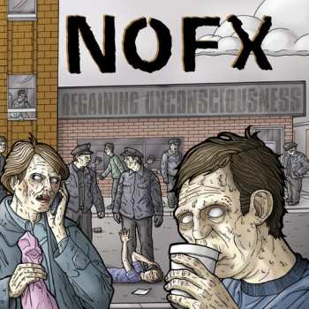 CD NOFX: Regaining Unconsciousness