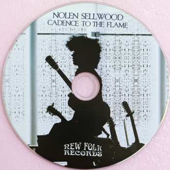 CD Nolen Sellwood: Cadence To The Flame