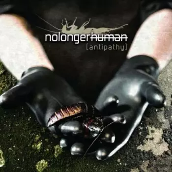 Nolongerhuman: Antipathy