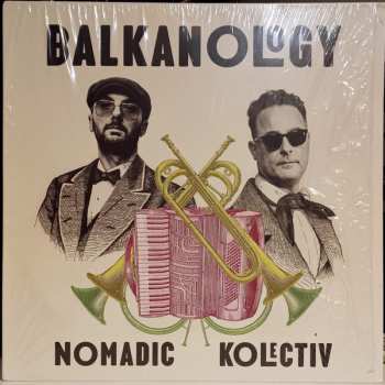 Album Nomadic Kolectiv: Balkanology