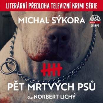 Album Norbert Lichý: Sýkora: Pět Mrtvých Psů