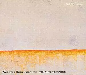 Norbert Rodenkirchen: Tibia Ex Tempore