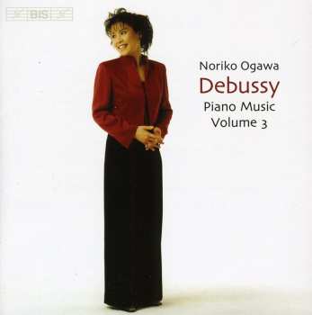 Album Noriko Ogawa: Debussy - Piano Music Volume 3