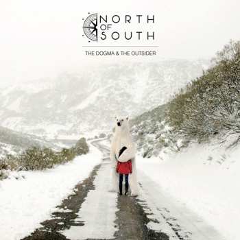 CD North Of South: The Dogma And The Outsider