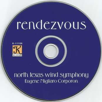 CD North Texas Wind Symphony: Rendezvous