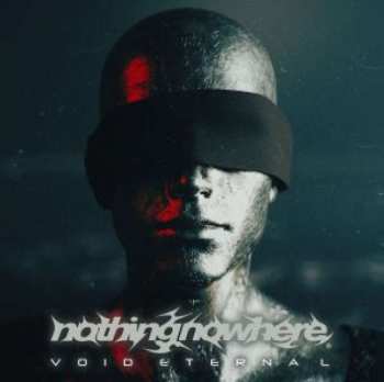 LP nothing,nowhere.: Void Eternal LTD | CLR
