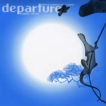 Fat Jon: Samurai Champloo Music Record - Departure