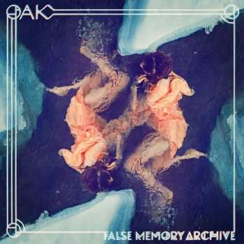 CD Oak: False Memory Archive