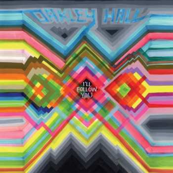 CD Oakley Hall: I'll Follow You DIGI