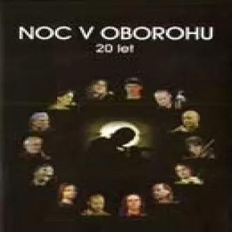 Oboroh: Noc V Oborohu 20 Let