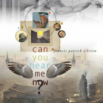 Album Obrien,francis Patrick: Can You Hear Me Now