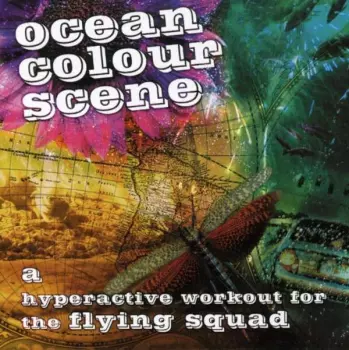 Ocean Colour Scene: A Hyperactive Workout For The Flying Squad