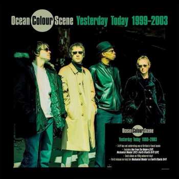 3LP/Coffret Ocean Colour Scene: Yesterday Today 1999-2003 CLR | LTD