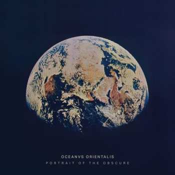 Album Oceanvs Orientalis: Portrait Of The Obscure