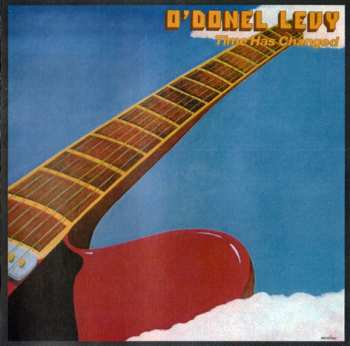 CD O'Donel Levy: Time Has Changed LTD