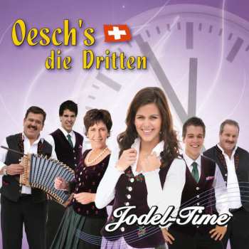 CD Oesch's Die Dritten: Jodel-Time