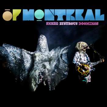 Album Of Montreal: Snare Lustrous Doomings