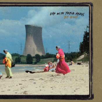 CD Off With Their Heads: Be Good 