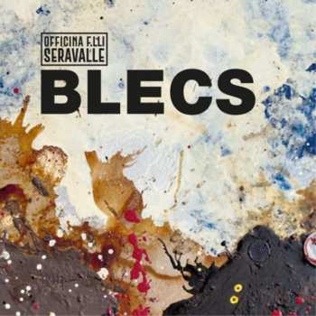 CD Officina F.lli Seravalle: Blecs