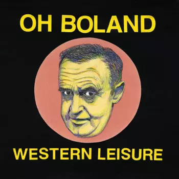Oh Boland: Western Leisure